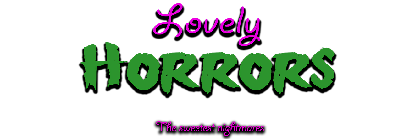 Lovely Horrors